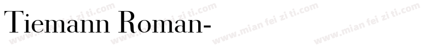 Tiemann Roman字体转换